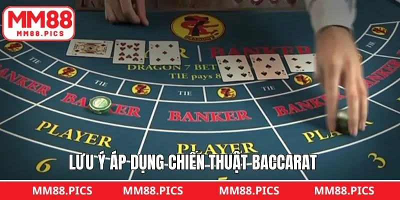 Chú ý để áp dụng kinh nghiệm baccarat hiệu quả